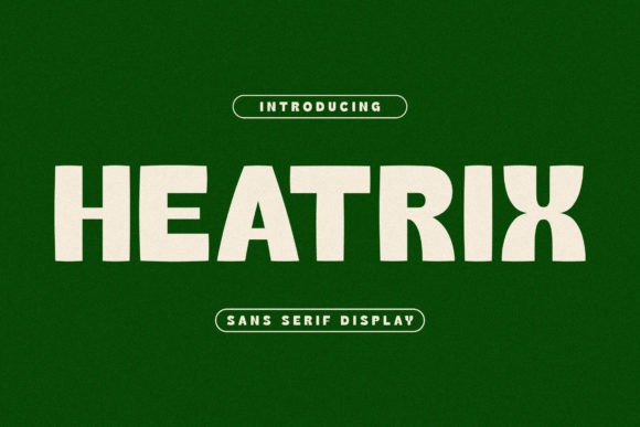 Heatrix Typeface for Modern Brand Campaigns